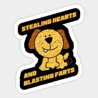 Stealing Hearts and Blasting Farts Sticker
